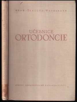 Miroslav Adam: Učebnice ortodoncie
