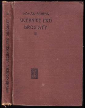 Učebnice pro drogisty - díl III. Fysika a chemie anorganická