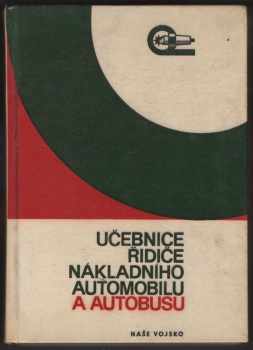František Hájek: Učebnice řidiče nákladního automobilu a autobusu