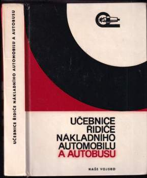 František Hájek: Učebnice řidiče nákladního automobilu a autobusu