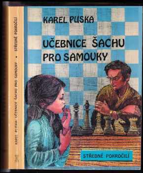 Karel Pliska: Učebnice šachu pro samouky