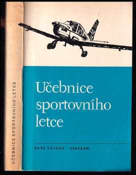 Učebnice sportovního letce - František Kdér (1980, Naše vojsko) - ID: 66464
