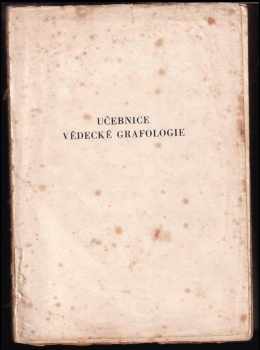 Vilém Schönfeld: Učebnice vědecké grafologie