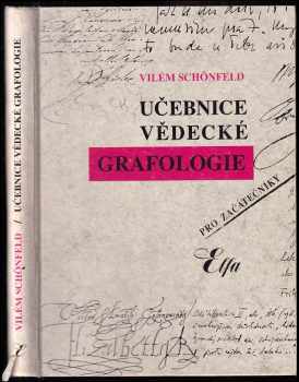 Vilém Schönfeld: Učebnice vědecké grafologie pro začátečníky