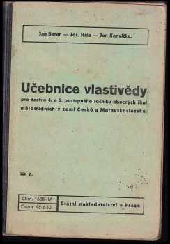 Učebnice vlastivědy pro žactvo 4. a 5. postupného ročníku obecných škol málotřídních v zemi České a Moravskoslezské