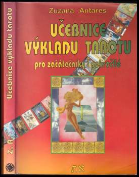 Zuzana Antares: Učebnice výkladu tarotu