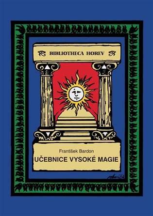 František Bardon: Učebnice vysoké magie