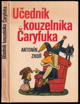 Učedník kouzelníka Čaryfuka ; Dorotka a mořští loupežníci