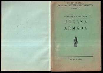 Vojtěch Vladimír Klecanda: Účelná armáda PODPIS GENERÁL V. V. KLECANDA