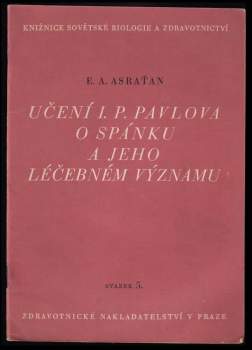 Učení I.P. Pavlova o spánku a jeho léčebném významu