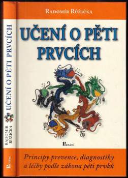 Radomír Růžička: Učení o pěti prvcích
