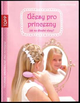 Účesy pro princezny