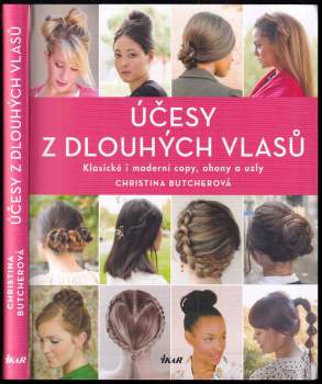 Účesy z dlouhých vlasů : klasické i moderní copy, ohony a uzly