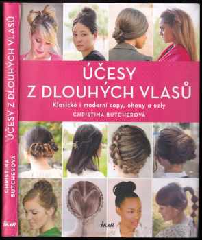 Christina Butcher: Účesy z dlouhých vlasů