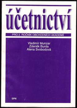 Účetnictví pro 2. ročník obchodních akademií