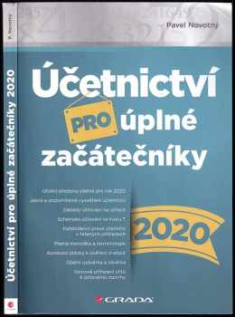 Pavel Novotný: Účetnictví pro úplné začátečníky 2020