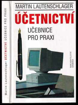 Účetnictví : učebnice pro praxi