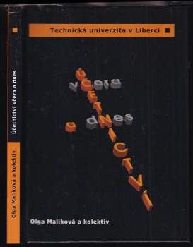 Oľga Malíková: Účetnictví včera a dnes