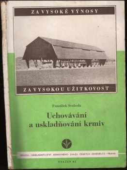 Uchovávání a uskladňování krmiv