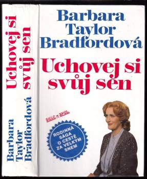 Uchovej si svůj sen - Barbara Taylor Bradford (1992, Šulc a spol) - ID: 805125