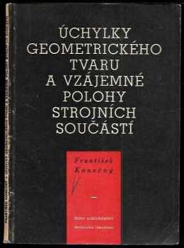 Úchylky geomerického tvaru a vzájemné polohy strojních součástí