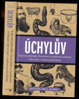 Úchylův kapesní průvodce bizarními sexuálními touhami ukrytými v našem podvědomí