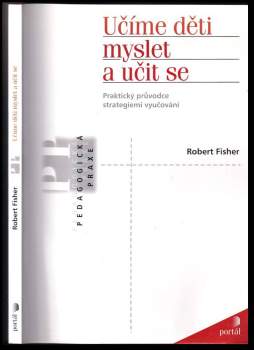 Robert Fisher: Učíme děti myslet a učit se