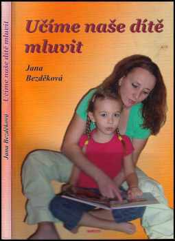 Učíme naše dítě mluvit