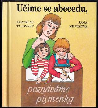 Učíme se abecedu, poznáváme písmenka