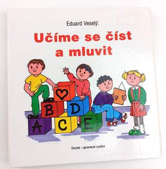 Eduard Veselý: Učíme se číst a mluvit