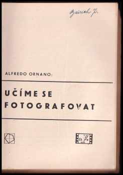 Alfredo Ornano: Učíme se fotografovat
