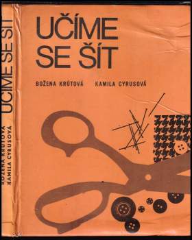 Božena Krůtová: Učíme se šít