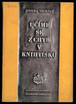 Jindřich Vichnar: Učíme se z chyb v knihtisku