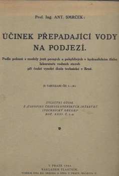 Antonín Smrček: Účinek přepadající vody na podjezí