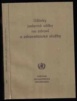 Účinky jaderné války na zdraví a zdravotnické služby