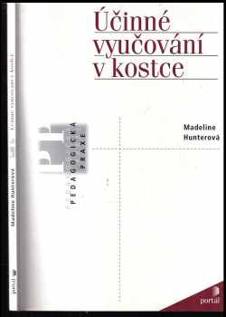 Madeline Hunter: Účinné vyučování v kostce