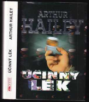 Účinný lék - Arthur Hailey (1996, Riopress) - ID: 790359