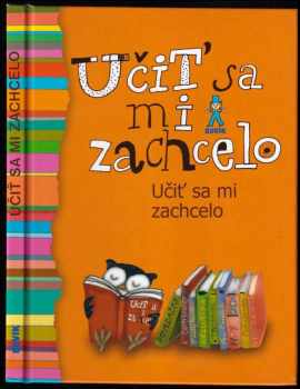 Učiť sa mi zachcelo