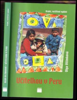 Olga Vilímková: Učitelkou v Peru