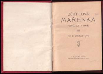 Eugenie Marlitt: Učitelova Mařenka