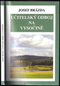 Josef Brázda: Učitelský odboj na Vysočině