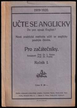 Učte se anglicky ; Do you speak English? : nová praktická methoda učiti se anglicky pouhým čtením : pro začátečníky ; red.: L. Karpe, Zd. Franta