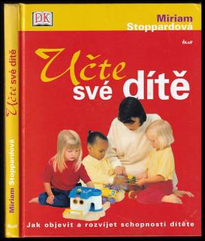 Miriam Stoppard: Učte své dítě