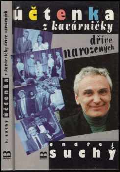 Účtenka z kavárničky dříve narozených - Ondřej Suchý (1995, Brána) - ID: 516084