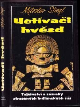 Miloslav Stingl: Uctívači hvězd