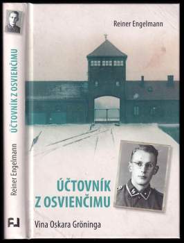 Reiner Engelmann: Účtovník z Osvienčimu