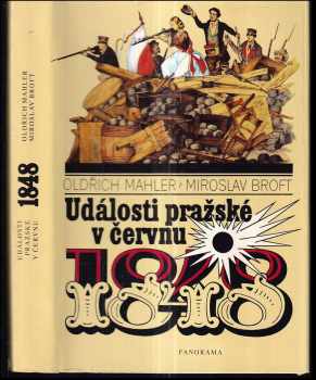 Oldřich Mahler: Události pražské v červnu 1848