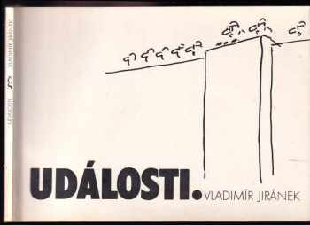 Vladimír Jiránek: Události