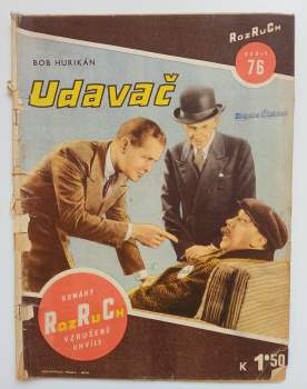 Bob Hurikán: Udavač - Rozruch 76 (144)