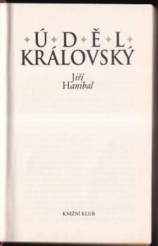 Jiří Hanibal: Úděl královský